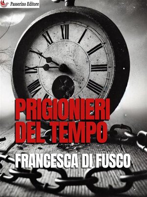 cover image of Prigionieri del tempo